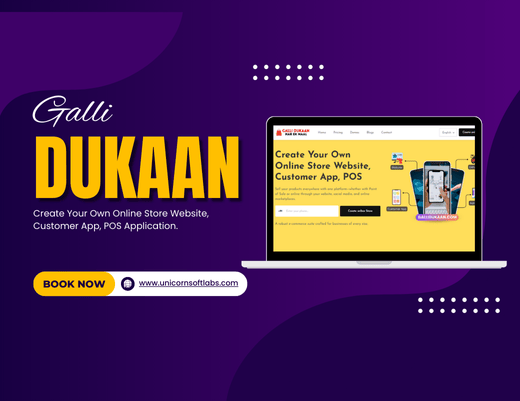 Unicorn Soft Labs The image features a graphical user interface for a website named Galli DUKAAN.