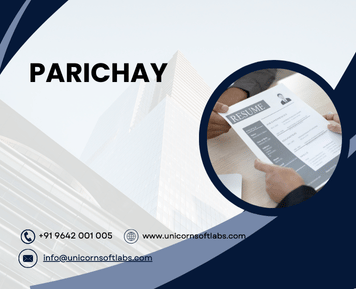 Unicorn Soft Labs Product is Parichay